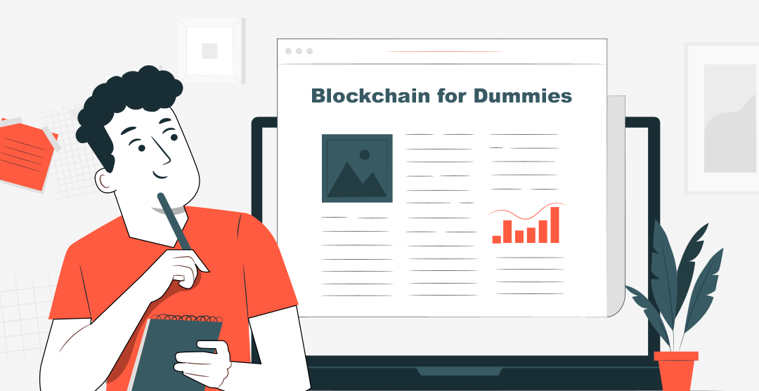 Blockchain Explained for Dummies